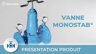 Présentation produit - Vanne de régulation à action directe MONOSTAB® | BAYARD