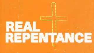 High School | Real Repentance (2 Corinthians 7:2-16) | Collin Warner