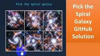 Pick the spiral galaxy GitHub || Pick the spiral galaxy puzzle solution || Captcha Solve