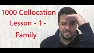 1000 Collocations - lesson 1 - Family