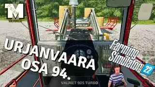 Modeja sekä Paalien lastausta - Urjanvaara Osa 94. - FS22