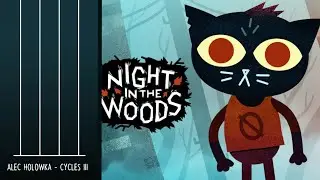 NITW - Alec Holowka - Cycles III