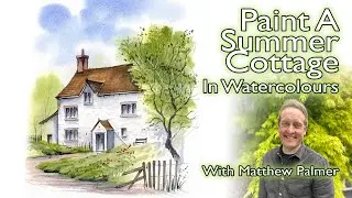 How To Paint A Beautiful Cottage In Watercolours