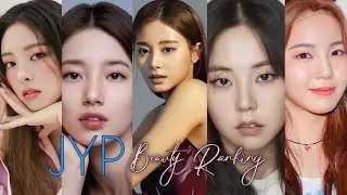 Beauty Ranking in JYP Girls Groups( Wonder Girls,Miss A,Twice,Itzy,NiziU)
