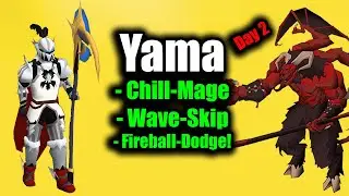 Yama Guide - Chill Fast Mage Set-up - Tips for Enrage Wave and Fireballs!