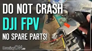 DO NOT crash your DJI FPV DRONE!!!