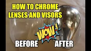How to CHROME clear lenses and visors for COSPLAYERS TUTORIAL  L@@K!!