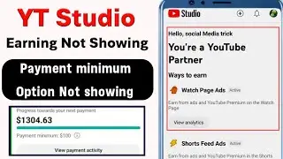 YT Studio Earn Option Not Showing||YouTube Studio Me Earning Show Nahi Ho Rehi