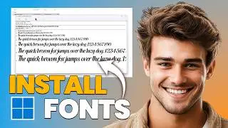 How to Install Fonts on Windows (Quick & Easy Guide!)