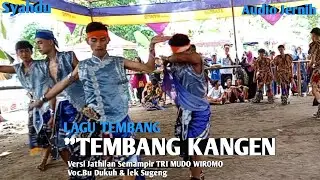 Tembang Kangen Langgam versi Jathilan Tri Mudo Wiromo Semampir Voc.Bu Dukuh & Lek Sugeng