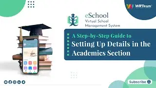 A Step-by-Step Guide to Setting Up Details in the Academics Section | eSchool