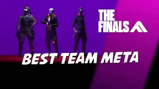 What is the best META in The FINALS?
