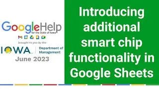 Introducing additional smart chip functionality in Google Sheets