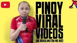 Pinoy Viral Videos (Na Nakalimutan Mo Na)