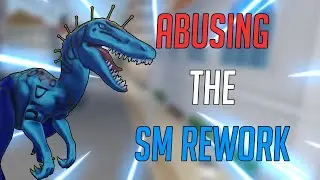 ABUSING THE NEW SM REWORK