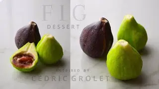 FIG DESSERT 💚💜 ( inspired by CEDRIC GROLET) | Denise Castagno |