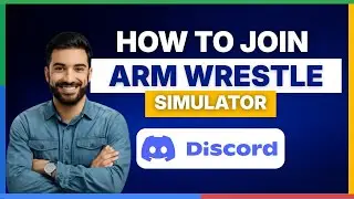 How to join Arm Wrestle Simulator Discord [FULL GUIDE]
