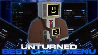 **The Best** Cheat Menu - For Unturned | Updated Cheat For Unturned | Aim, Esp & Many | FREE 100%