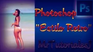 Photoshop Efecto Estilo Retro
