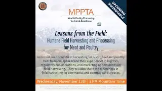 Lessons from the Field: Humane Field Harvesting and Processing for Meat and Poultry
