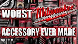 WORST MILWAUKEE TOOL ACCESSORY EVER MADE (what are they thinking?)