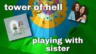 Playing tower of hell with sis 🥺💖