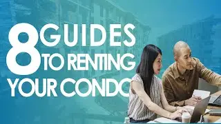 Guide To Renting Out Your Condo