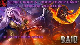 Doom Tower Hard Dark Fae Rotation Secret Room 6 Magic Support Champions 