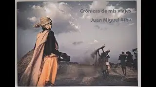 Crónica de mis viajes