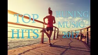 Runing Music 2017-2018 | Музыка для Бега 2017-2018