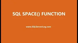 SQL SPACE() Function