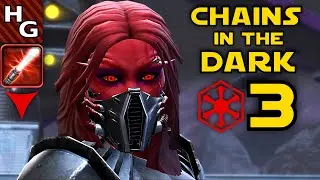 SWTOR ► Chains in the Dark (Finale) ► Sith Warrior [DS Female]