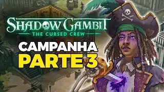 SHADOW GAMBIT - Gameplay PT-BR -  Campanha (PARTE 3)