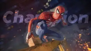 Spider-Man | Champion - Ft: @falloutboy (C/W @TheGrayzEditz)