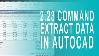 2.23 Autocad Extract Data. How to use command extract data in autocad?