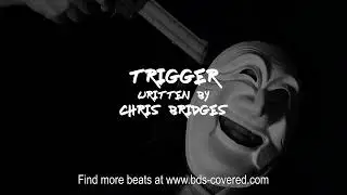 Chris Bridges Beats - Trigger