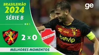 SPORT 2 X 0 VILA NOVA  | MELHORES MOMENTOS | 2ª RODADA BRASILEIRÃO SÉRIE B 2024 | ge.globo