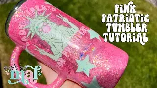 Pink Patriotic Tumbler Tutorial