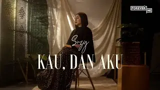 Suzy - Kau, Dan Aku (Official Music Video)