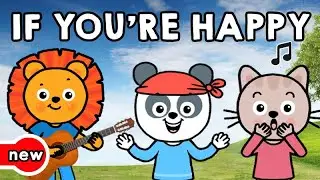 IF YOU'RE HAPPY AND YOU KNOW IT - İngilizce Eğitsel Çocuk Şarkıları