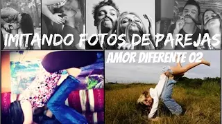 IMITANDO FOTOS DE PAREJAS 