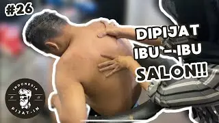ASMR Massage Salon. Pijat Salon. DIPIJAT IBU IBU SALON FULL BODY!! 🇮🇩