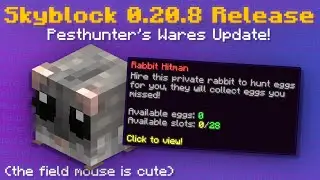 Skyblock 0.20.8 Out Now! Pesthunter's Wares Update + Hoppity Changes! (Hypixel Skyblock News!)