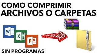 Como comprimir archivos sin programas para enviarlos por correo y con WinRar 2021