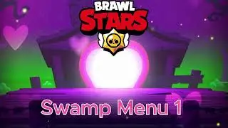 Brawl Stars MUSIC | Swamp OST [Swamp Menu 1/2] [Swamp Ingame Music]