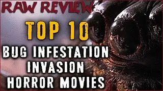Top 10 Bug Infestation Invasion | Horror Movies and Beyond