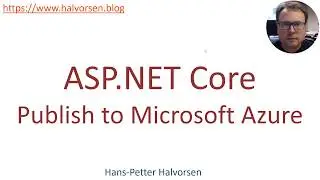 ASP.NET Core - Azure Deployment