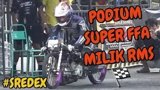PODIUM SUPER FFA MILIK RMS X ERWIN SREDEX🏁