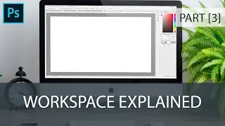 The Photoshop workspace explained