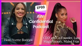 Mabel Frias: CEO & Co-Founder, Luna Magic Beauty Shares Entrepreneurial Wisdom with AW